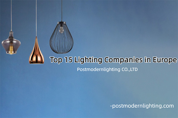 Top 15 Lighting Companies in Europe